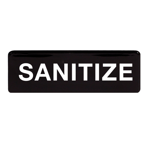 SGN-329: Sign, "Sanitize"